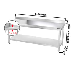 Stół gastronomiczny roboczy ze stali nierdzewnej PREMIUM- 2000x600mm  - z półką dolną i panelem tylnym